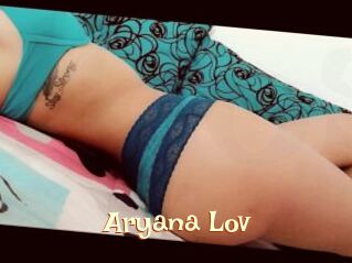 Aryana_Lov