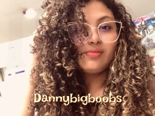 Dannybigboobs