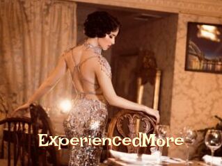 ExperiencedMore