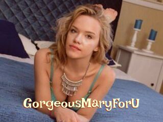 GorgeousMaryForU