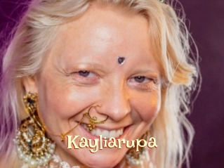 Kayliarupa
