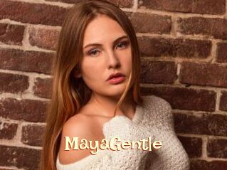 MayaGentle