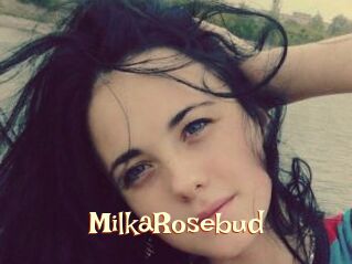 MilkaRosebud