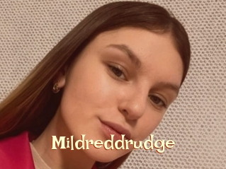 Mildreddrudge