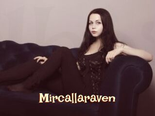 Mircallaraven