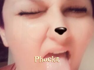 Phuckit