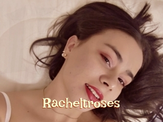 Racheltroses