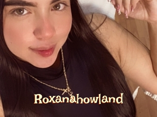 Roxanahowland