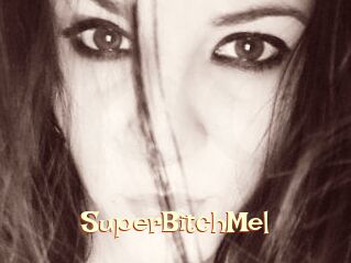 SuperBitchMel