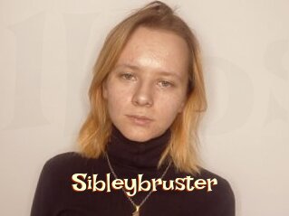 Sibleybruster