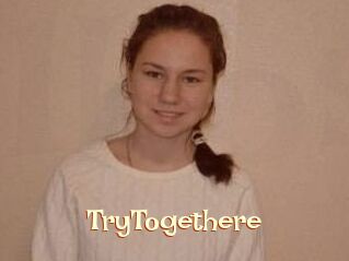TryTogethere