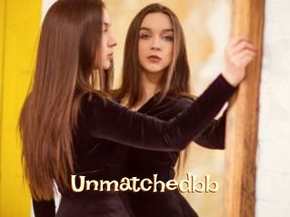 Unmatchedbb