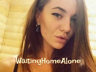 WaitingHomeAlone
