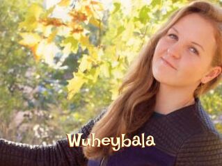 Wuheybala