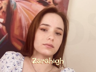 Zarahigh