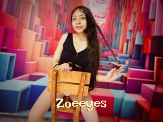 Zoeeyes