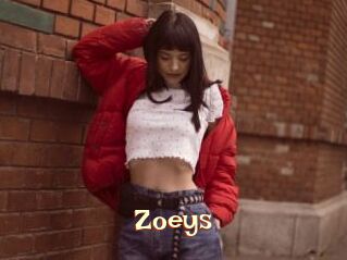Zoeys